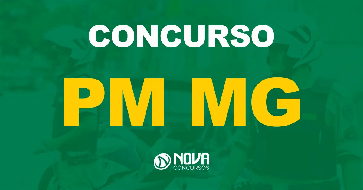 Estão abertas as inscrições PM MG 2024: 2.901 vagas para Soldado!