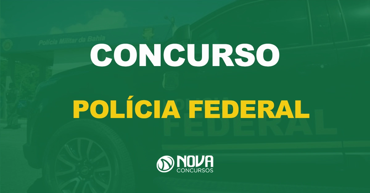 Novo concurso da Polícia Federal com 2 mil vagas? Entenda!