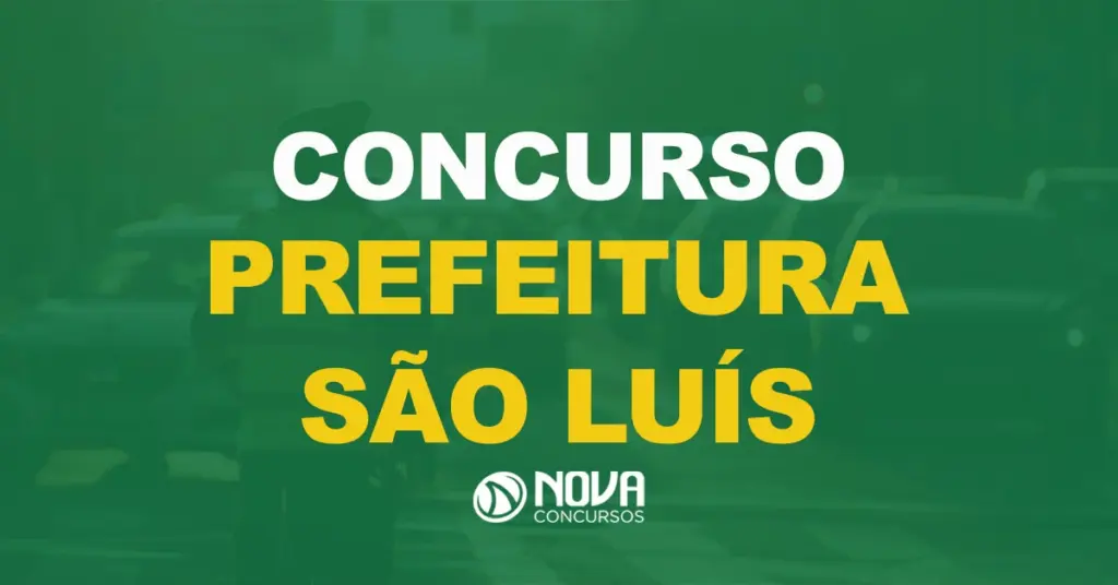 Concurso Prefeitura de São Luís MA: Edital publicado. 500 vagas de nível médio!