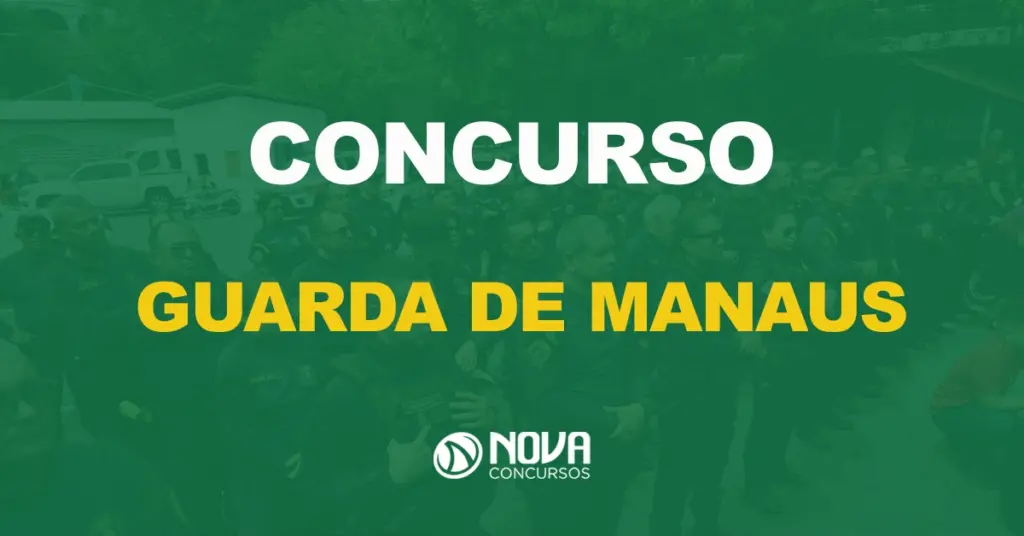 Guarda Municipal de Manaus: Confira aqui o local de prova e orientações!