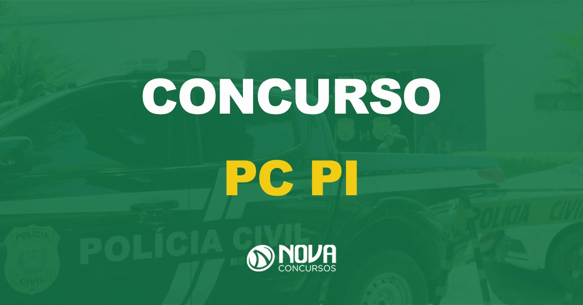 Vai ter concurso PC PI em 2024? Confira detalhes!