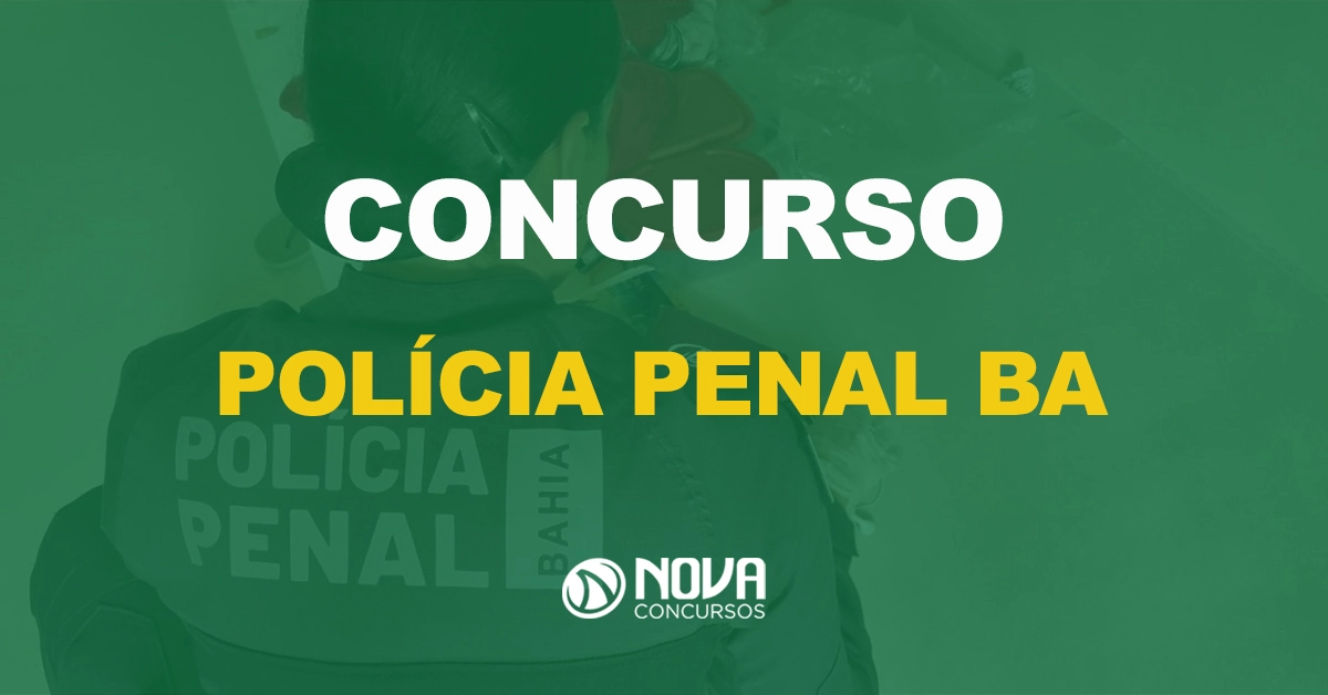 Concursos Bahia: Edital da Polícia Penal será no modelo do CNU, informa secretário!
