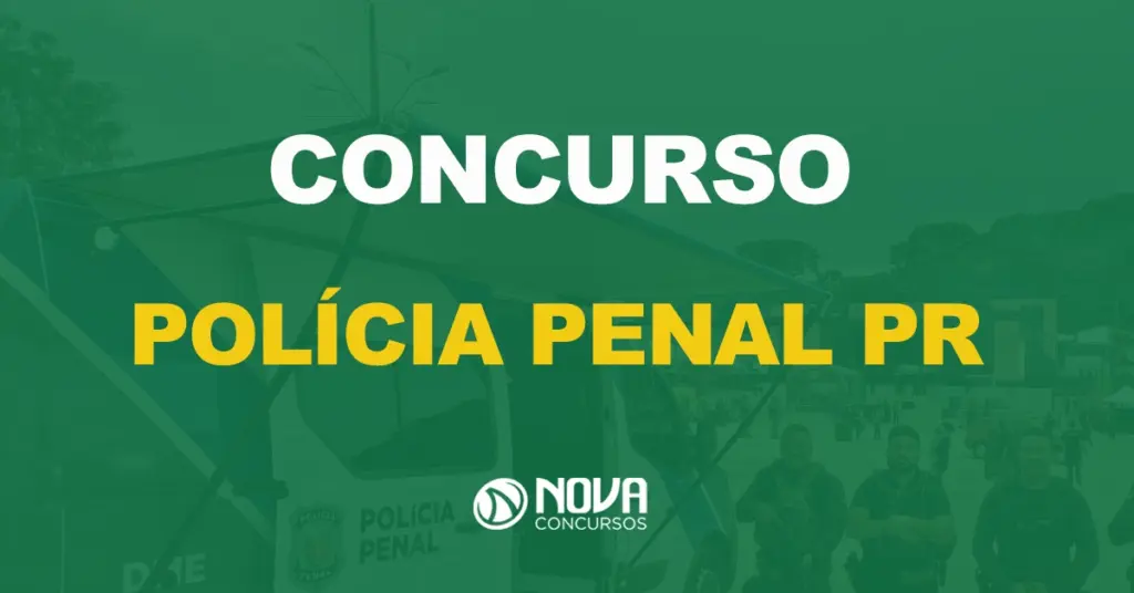 Saiu edital Polícia Penal PR: Nível médio e iniciais de R$ 5,1 mil!