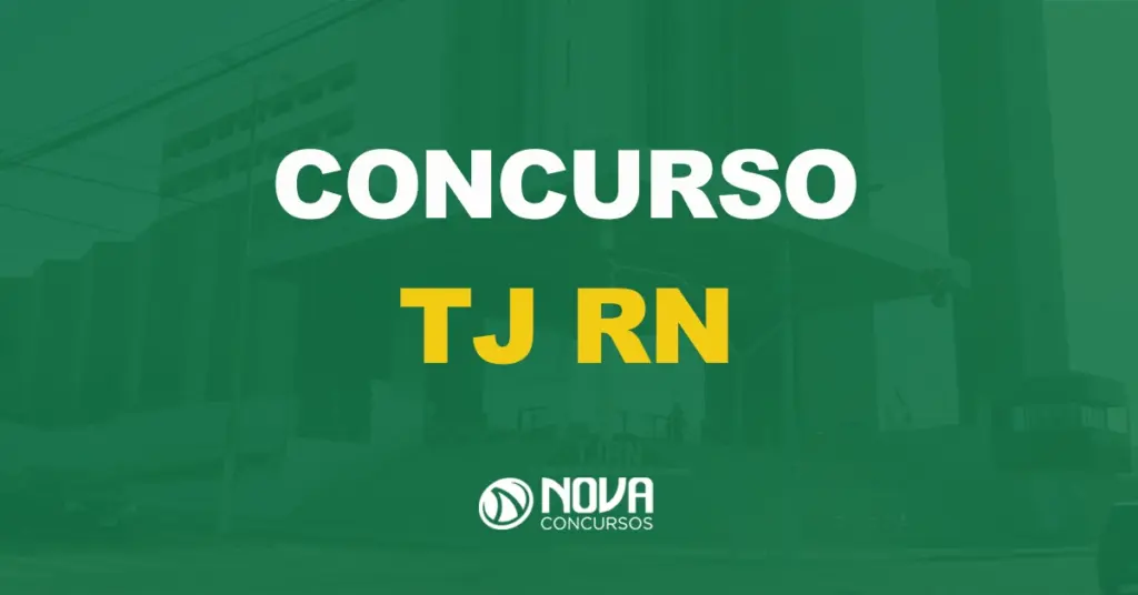 Edital TJRN para nível médio é retomado. Confira o novo resultado!