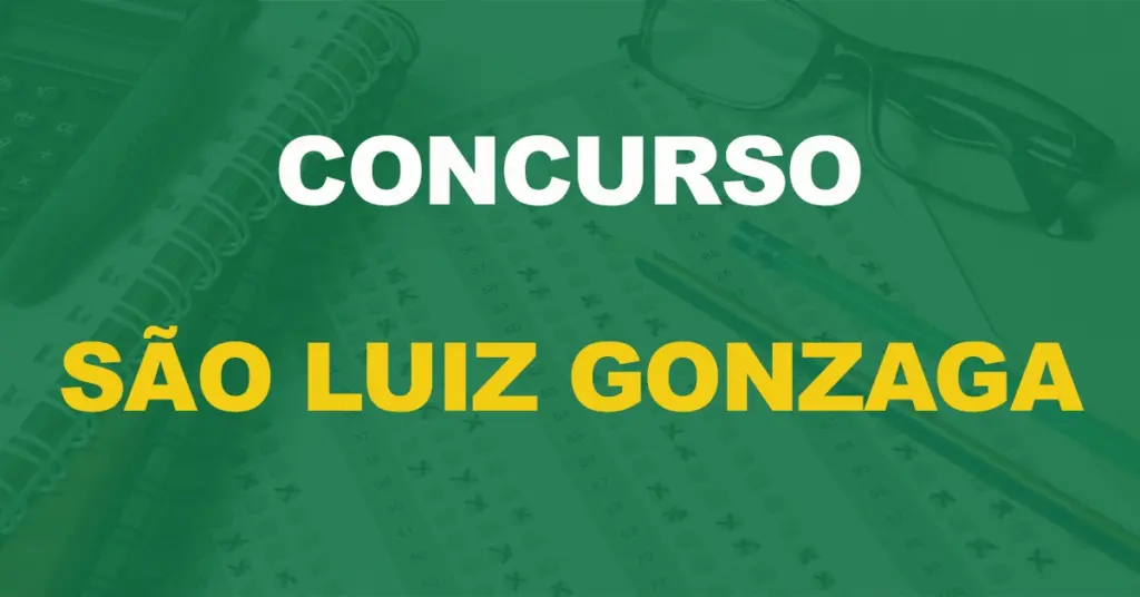 Prefeitura de São Luiz Gonzaga RS anuncia edital com 47 vagas em diversos cargos!