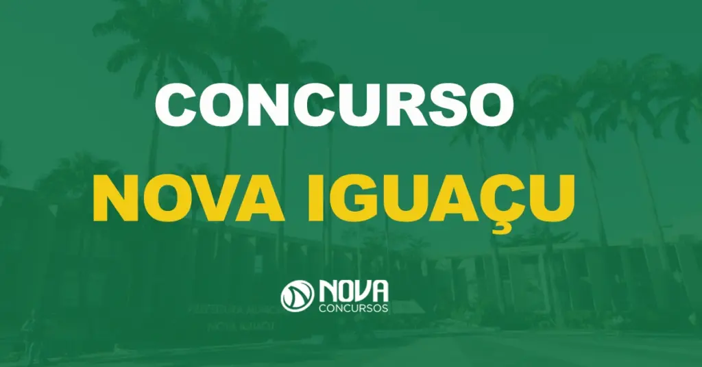 Concursos RJ: Nova Iguaçu tem mais de duas mil vagas em editais abertos!