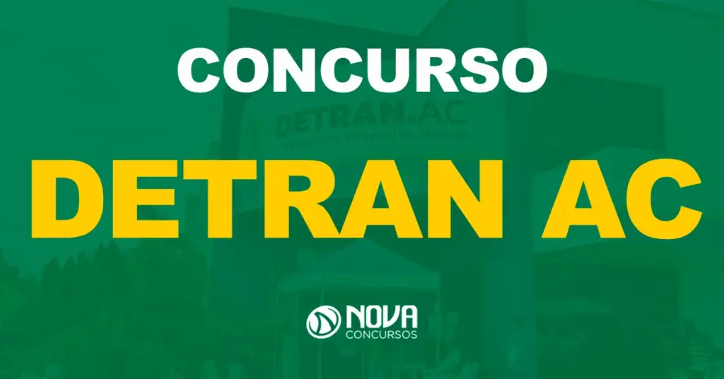 Após 15 anos edital Detran AC está pronto e pode sair em 2024!