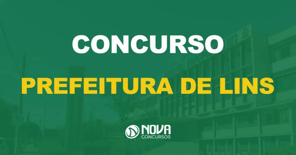 Concurso Prefeitura de Lins: Edital publicado. Até R$ 7 mil!