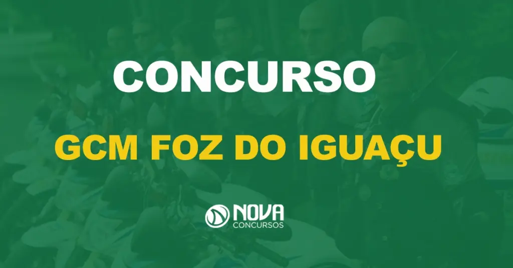 GCM Foz do Iguaçu: Tudo o que você precisa saber sobre o edital!