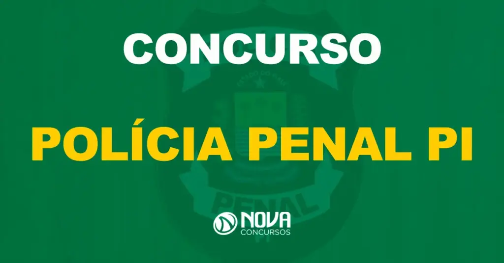 Edital Polícia Penal PI será publicado em 1º de março? Confira!