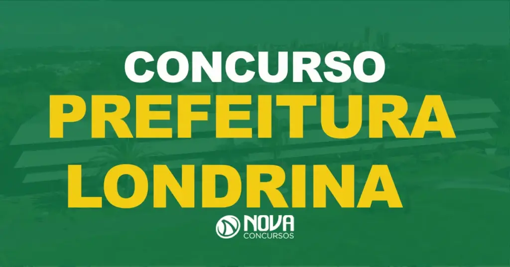 Concurso Prefeitura de Londrina: Editais publicados. 281 vagas!