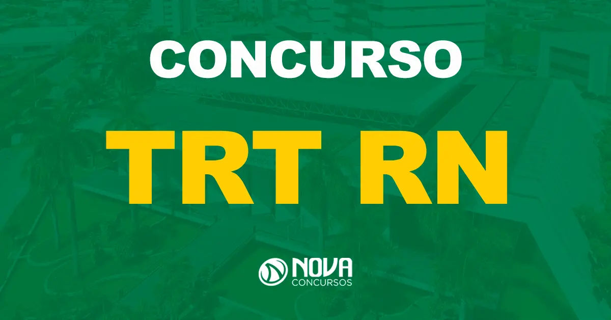 TRT RN libera o resultado preliminar da prova objetiva e discursiva!