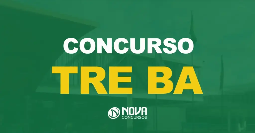Concurso TRE BA: Edital unificado publicado para Técnicos e Analistas!