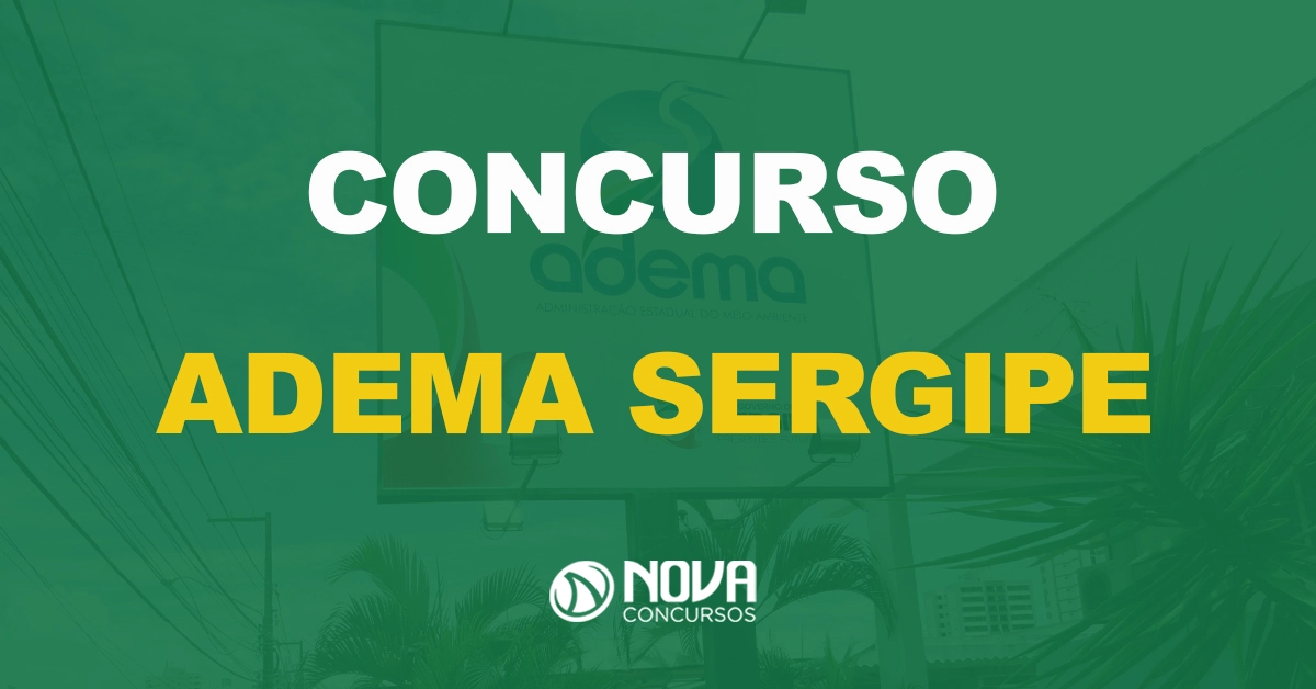 Edital Adema Sergipe com 55 vagas será publicado até 29 de março!