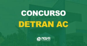 fachada do departamento estadual de trânsito do acre com texto sobre a imagem escrito concurso detran ac