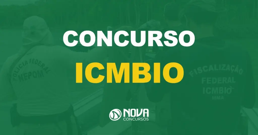 ICMBio encaminha pedido de concurso para abertura de 908 vagas!