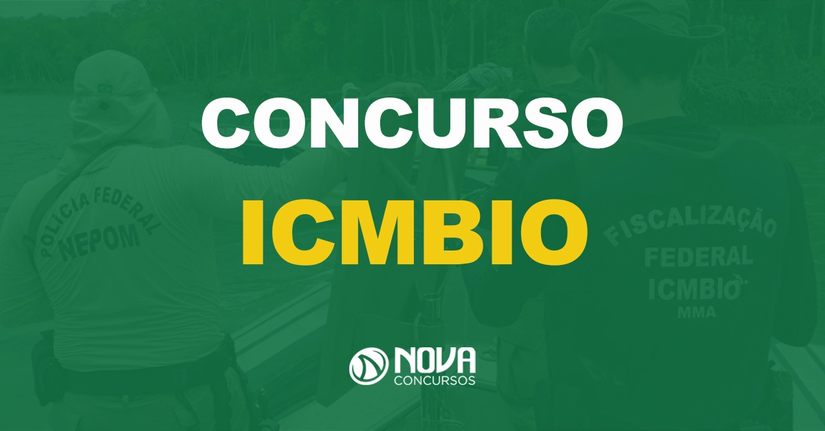 ICMBio encaminha pedido de concurso para abertura de 908 vagas!