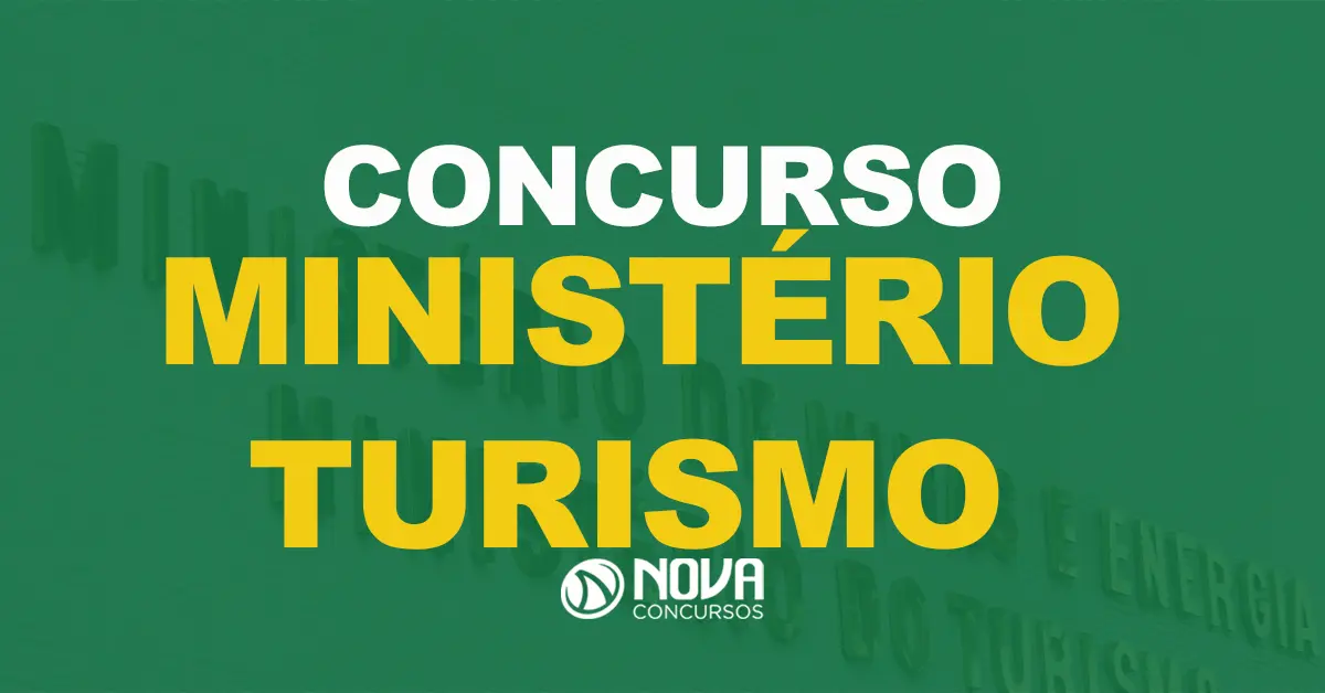 Concurso Ministério do Turismo: Órgão aguarda autorização para nova seleção!