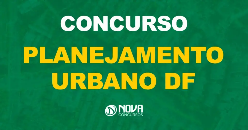 O que falta para o edital Planejamento Urbano DF ser publicado?