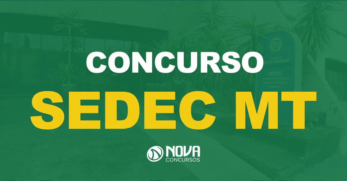 Concurso Sedec MT 2024: Comissão formada para publicar edital!