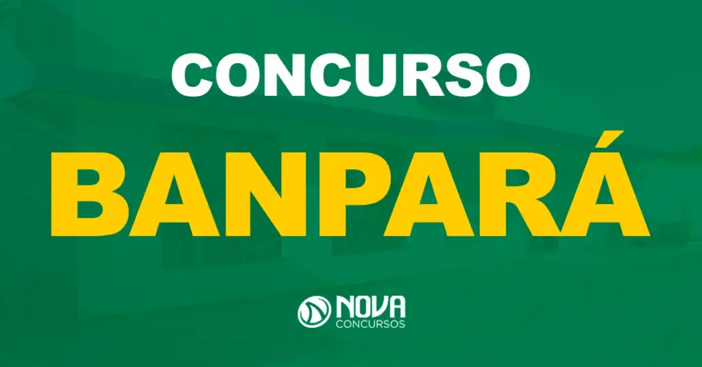 Banpará tem banca definida. Edital iminente para nível médio e superior!