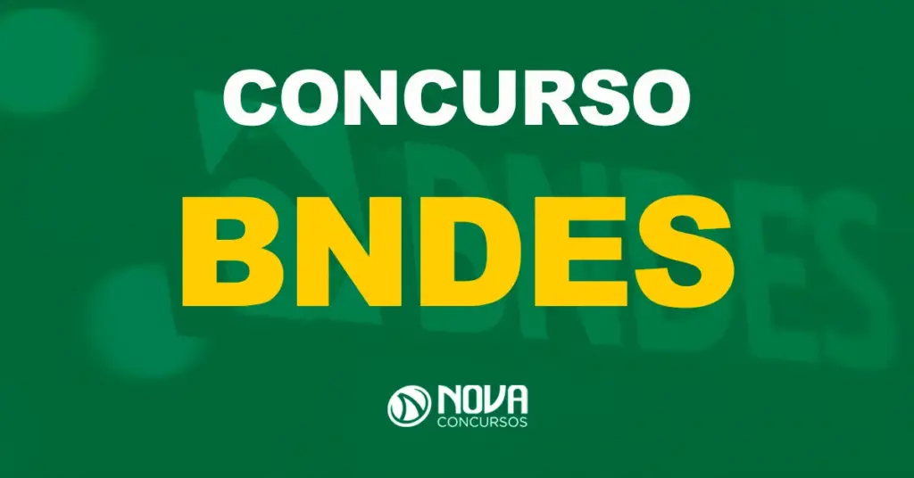 BNDES define a banca organizadora no próximo edital. 150 vagas!