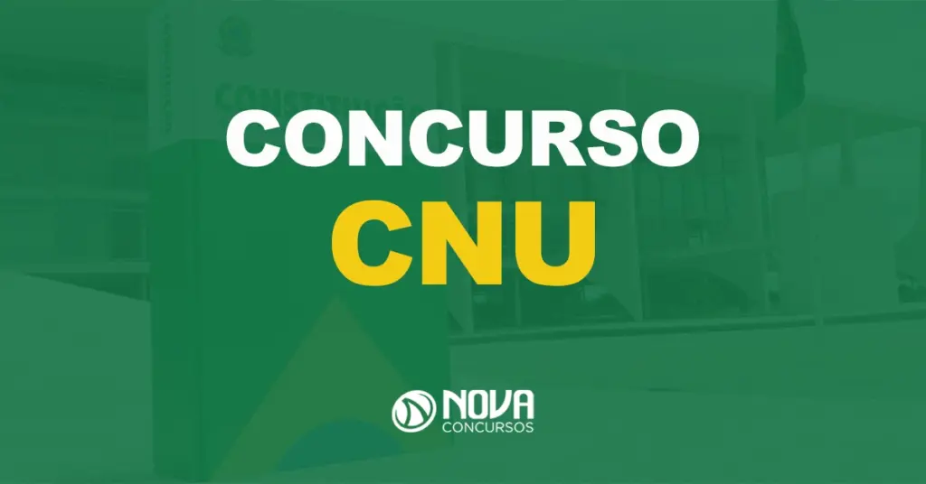 CNU: Saiu edital de convocação para as provas. Confira quais são as regras!