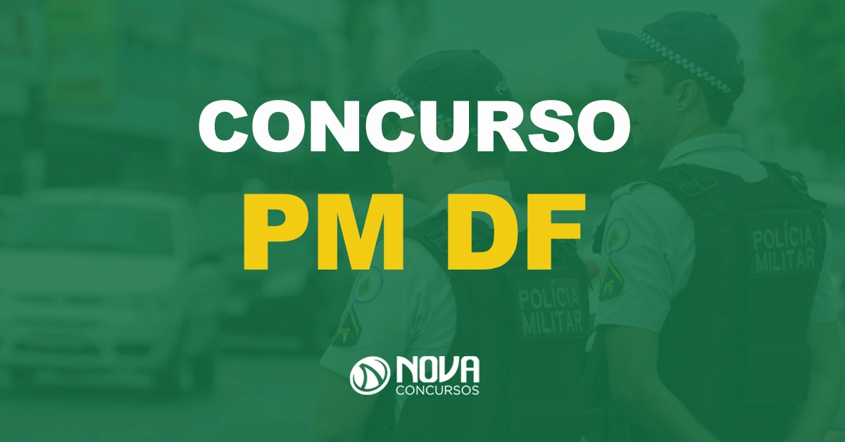 PM DF: Iniciado o processo de escolha da banca. 147 vagas!