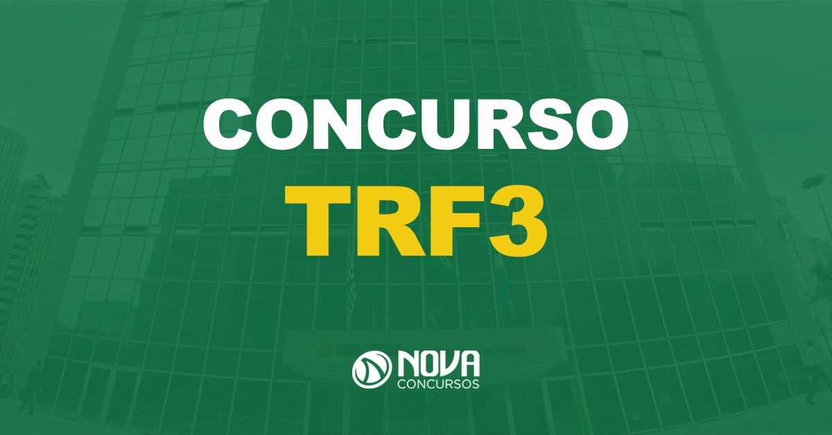 TRF 3: Banca definida para edital de Técnico e Analista!