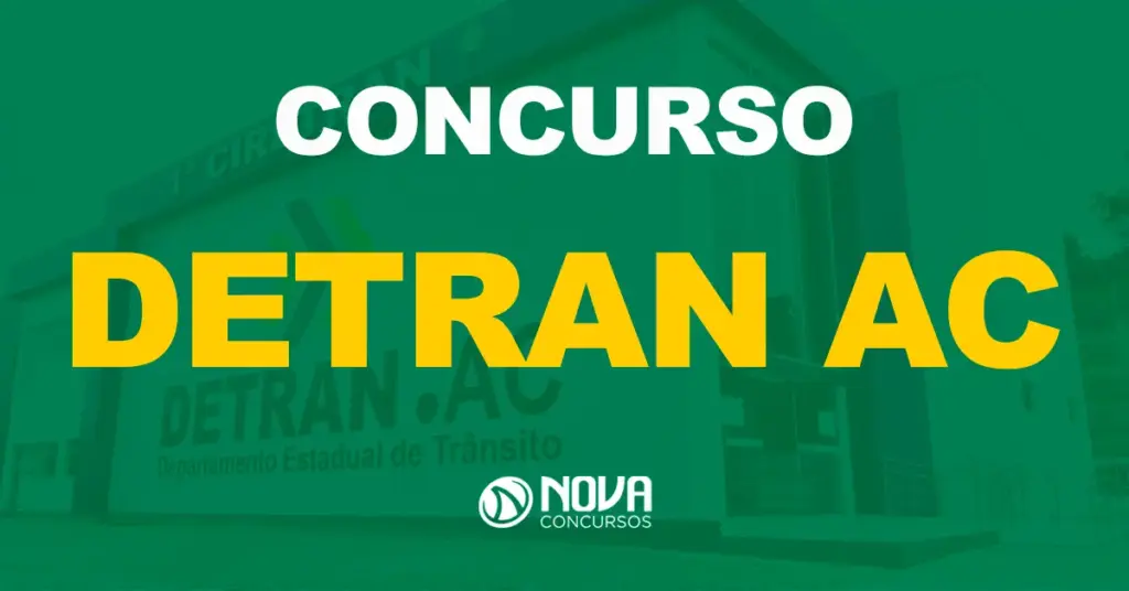 Com inscrições abertas, edital Detran AC passa por retificação!