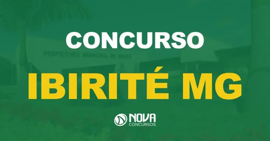 Concurso Ibirité MG: Edital oferta 1.402 vagas e até R$16 mil!