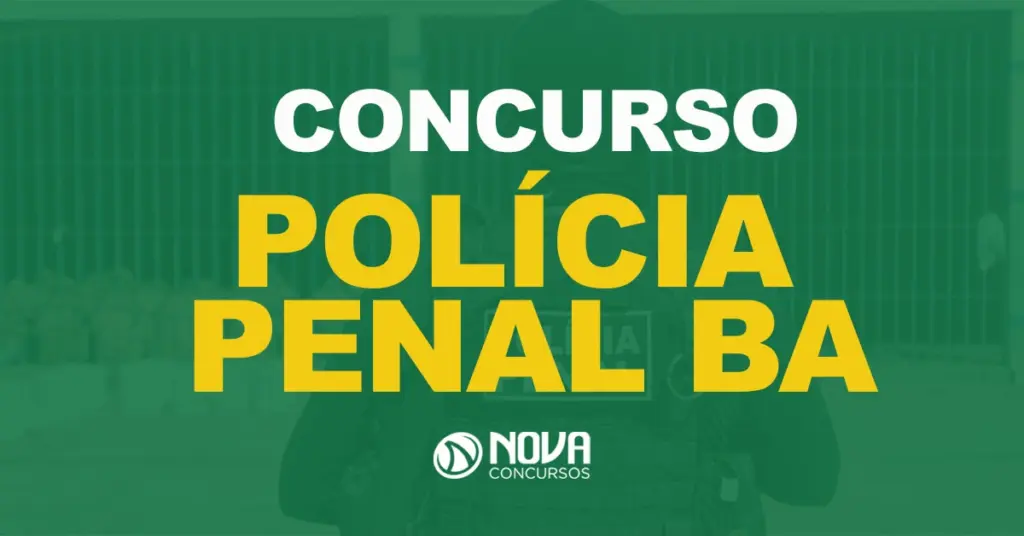 Polícia Penal BA contrata a banca para 287 vagas. Edital iminente!