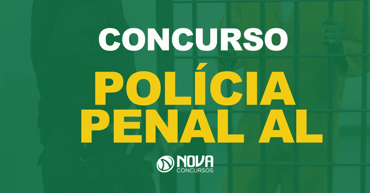 Polícia Penal AL: Aval solicitado para novo edital com 350 vagas!