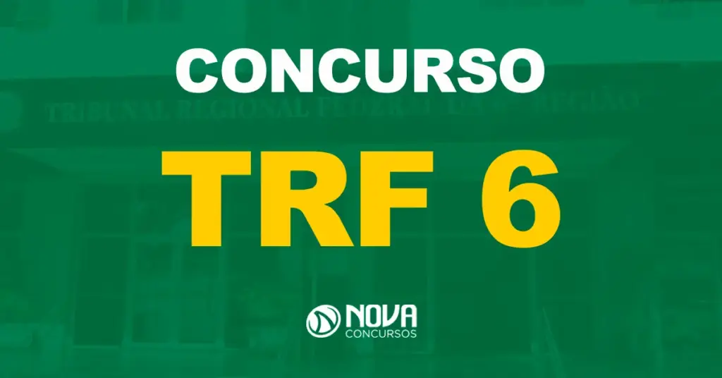 TRF 6 cria página do certame. Edital em 2024!