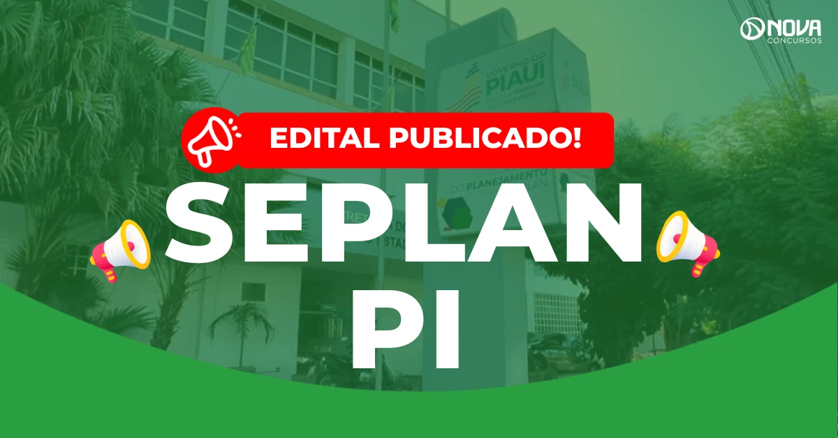 Concurso Seplan PI: Edital publicado para Analista Governamental!