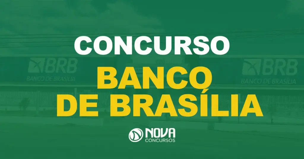 Banco de Brasília (BRB): edital passa por retificação. 100 vagas!