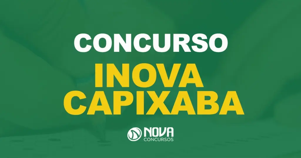 Edital Inova Capixaba: Saiu a convocação para prova objetiva!