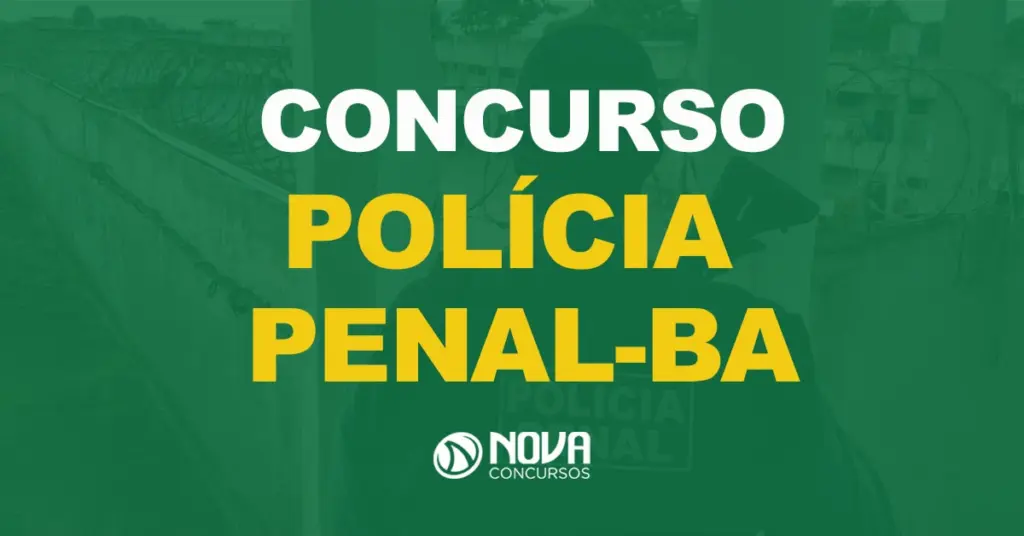 Polícia Penal BA 2024: Confira as vagas, salários e etapas do edital!
