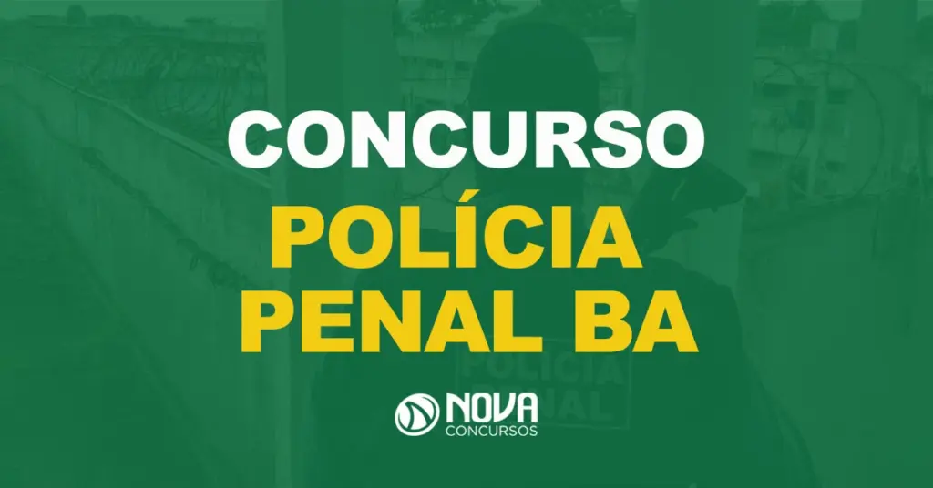 Edital Polícia Penal BA pode sair até dia 15!