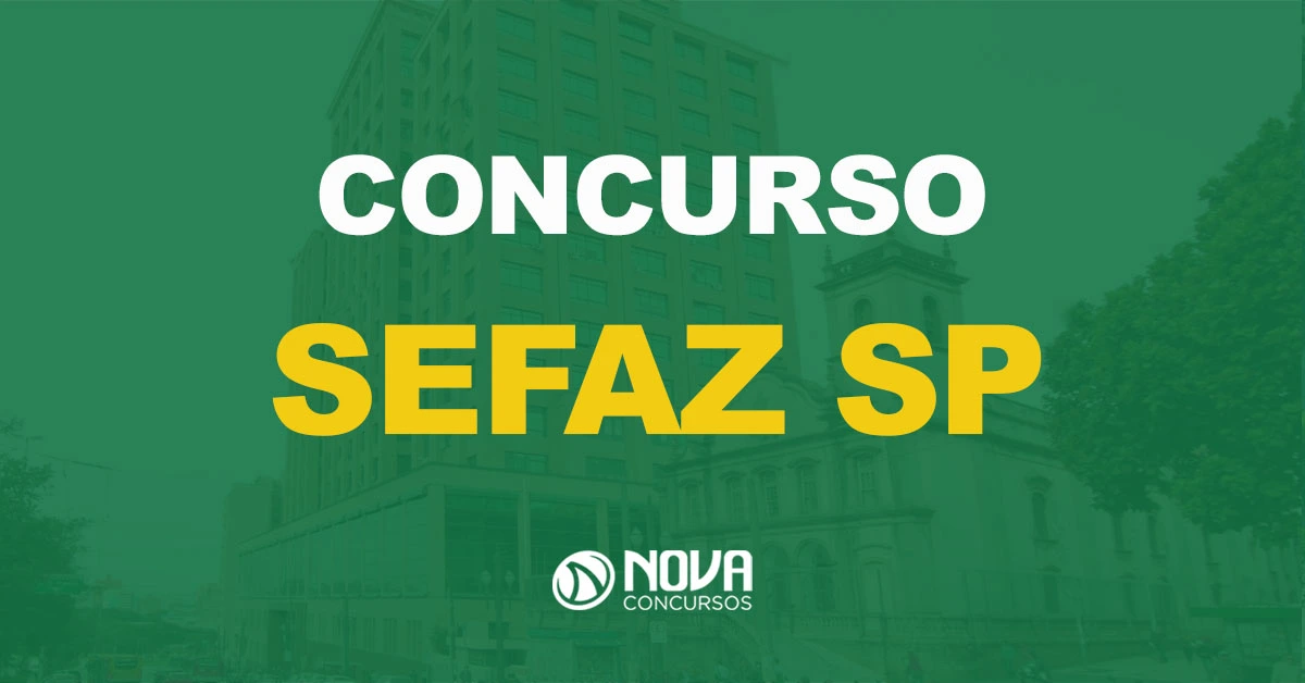Sefaz SP pode ter edital autorizado com 1.100 vagas!