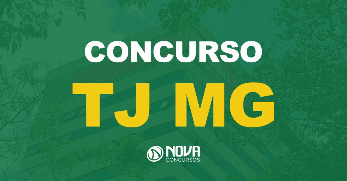 PL cria 640 cargos para o TJ MG. Edital iminente!