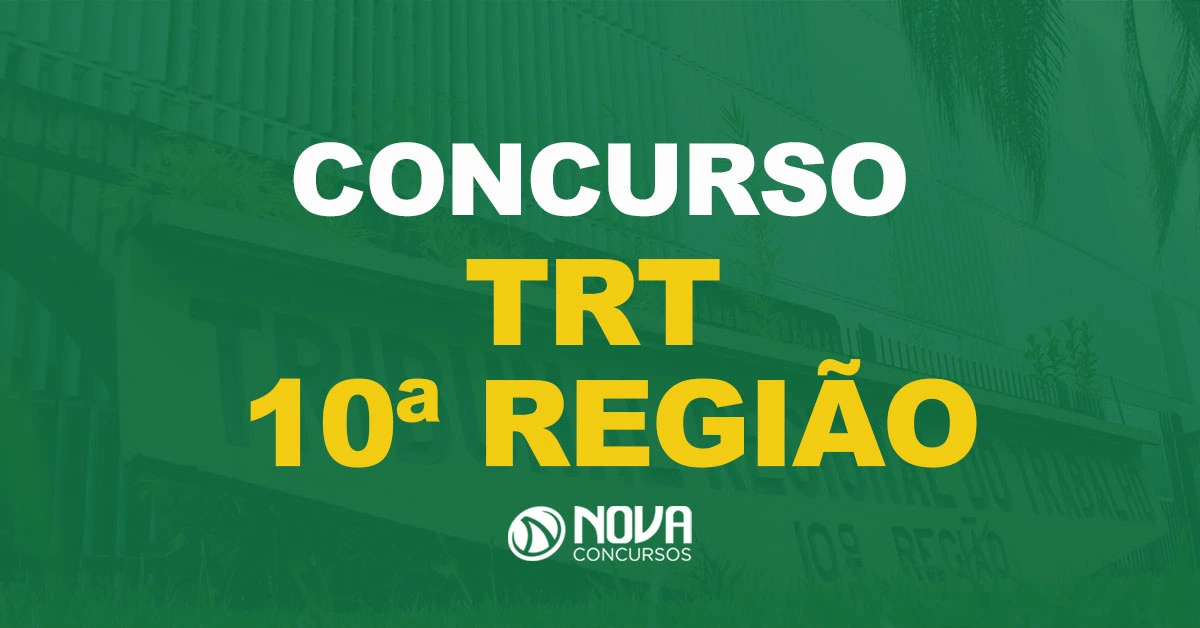 TRT 10 pode ter edital autorizado em Plenária Administrativa!
