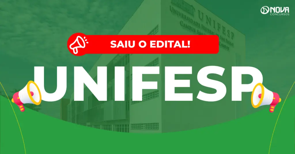Concurso Unifesp: 47 vagas e até R$4 mil! Provas em março!