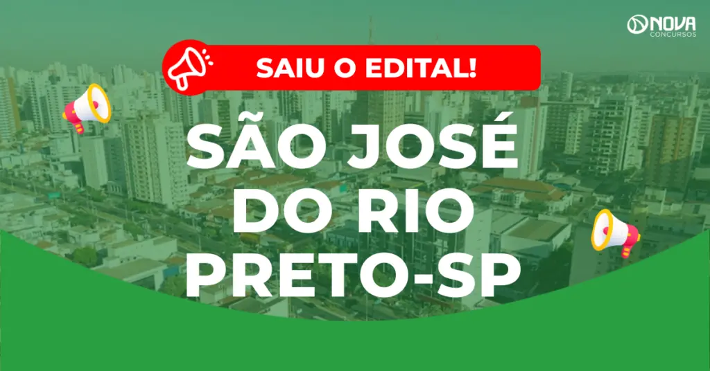 Concurso Prefeitura de São José do Rio Preto: Edital publicado! 552 vagas!