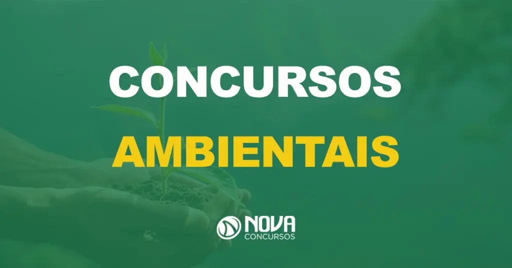 Concursos Ambientais: Ibama, ICMBio e Jardim Botânico são anunciados. 460 vagas!