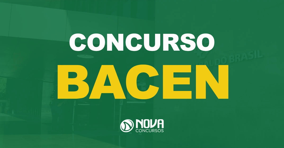 Bacen divulga edital de convocação para as provas objetivas. Confira!