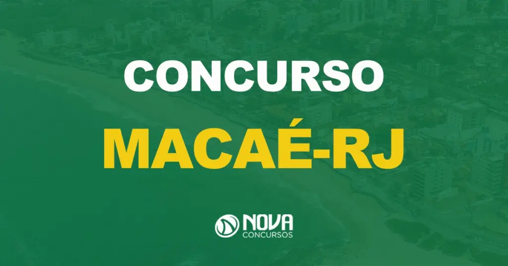 Macaé RJ: editais com oferta de 824 vagas tem inscrições abertas!
