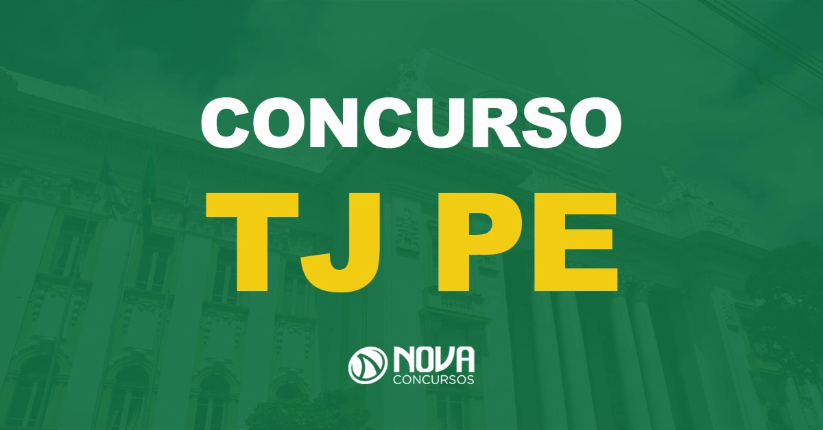TJ PE: edital é autorizado e tem comissão formada!