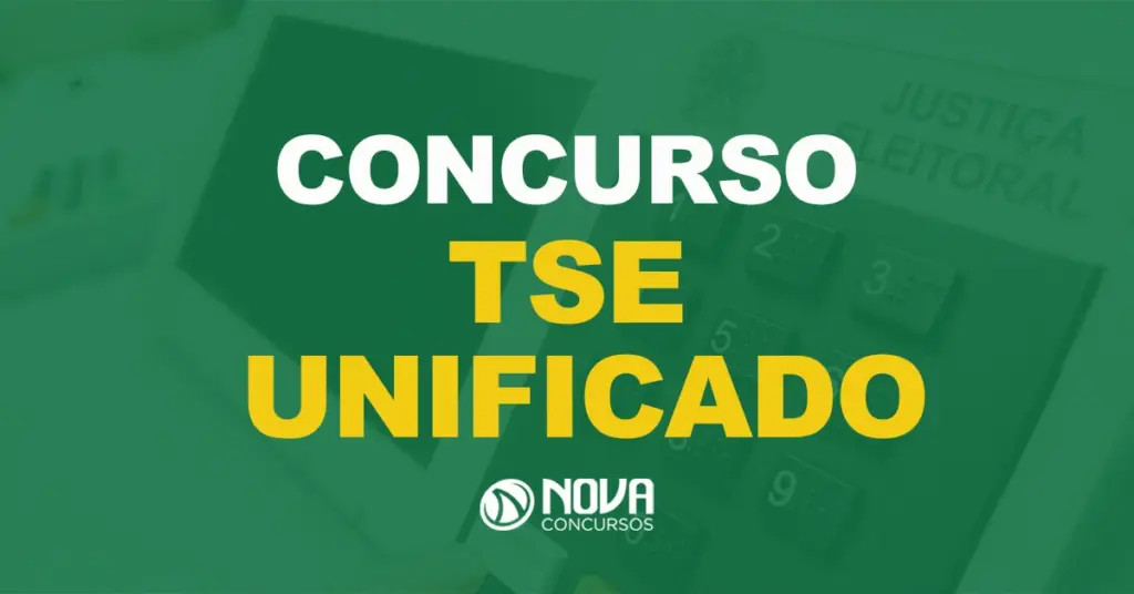 Edital TSE Unificado: Inscrições encerram nesta quinta-feira, (18/7)!