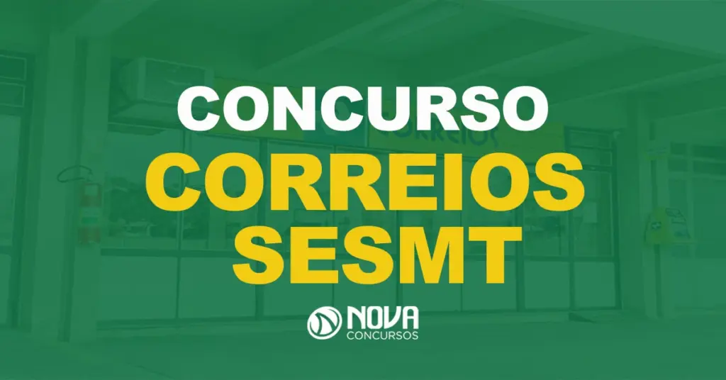 Edital Correios SESMT: Confira a distribuição das vagas por estado!